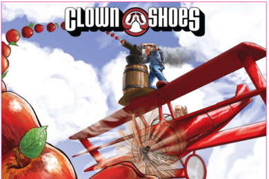 Clown Shoes – Josh The Apple Baron and The Good The Bad & The Unidragon