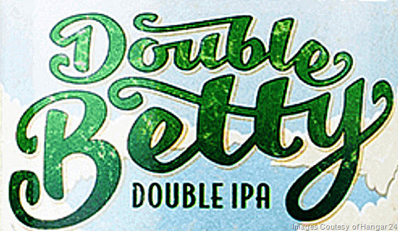 Hangar 24 Double Betty DIPA Coming Soon & Laval Double Cream Returns
