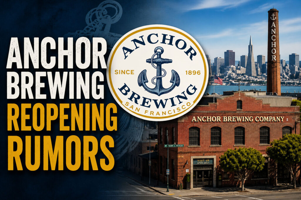 Anchor Brewing Reopening Rumors – Chobani Founder Hamdi Ulukaya’s Revival Plans