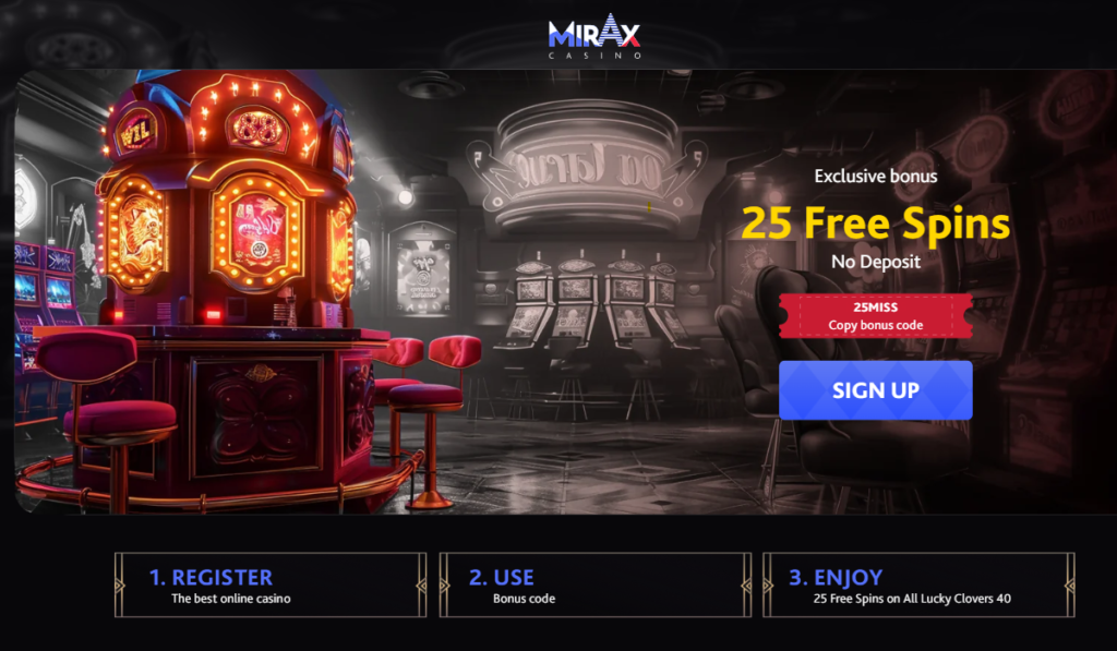 MIRAX Casino 25 free spins display highlighting a no-deposit casino bonus offer and wagering terms